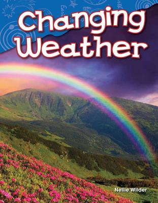 Changing Weather - Nellie Wilder