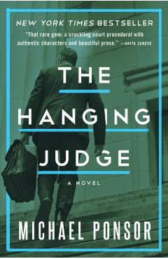 The Hanging Judge - Michael Ponsor