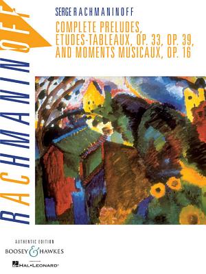 Coperta cărții 'Complete Preludes, Etudes Tableaux and Moments Musicaux, Op. 16 - Sergei Rachmaninoff'