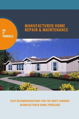 manufactured home repair and maintenance - Alan D. Procter