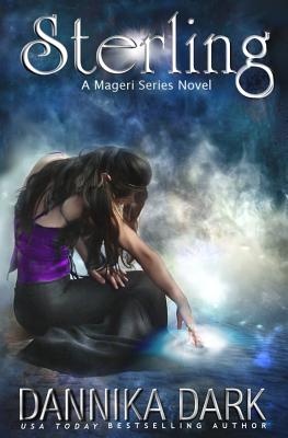 Sterling (A Mageri Series Novel) - Dannika Dark