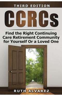 Poza produsului Find the Right CCRC for Yourself or a Loved One - Ruth Alvarez