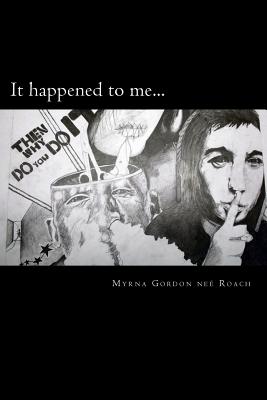 Coperta cărții 'It happened to me... - Marco Neville Gordon'