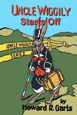 Uncle Wiggily Starts Off - Richard S. Hartmetz