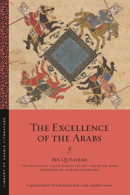 The Excellence of the Arabs - Ibn Qutaybah
