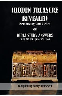 Coperta cărții 'Hidden Treasure Revealed: with Bible Study Answers - Nancy Dunnewin'