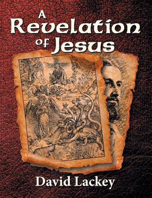 A Revelation of Jesus - David Lackey