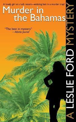 Murder in the Bahamas - Leslie Ford