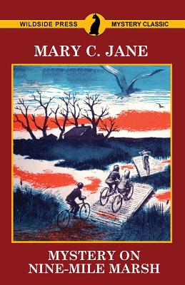 Mystery on Nine-Mile Marsh - Mary C. Jane