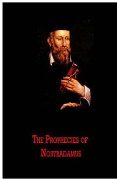 Coperta cărții 'The Prophecies of Nostradamus - Michel De Nostredame'