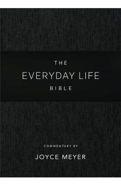 Everyday Life Bible: Black Leatherluxe(r): The Power of God's Word for Everyday Living - Joyce Meyer