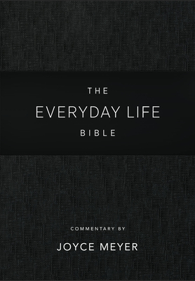 Everyday Life Bible: Black Leatherluxe(r): The Power of God's Word for Everyday Living - Joyce Meyer