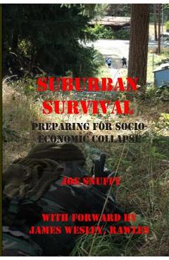 Coperta cărții 'Suburban Survival: Preparing for Socio-Economic Collapse - James Wesley Rawles'