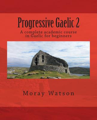 Progressive Gaelic 2 - Moray Watson