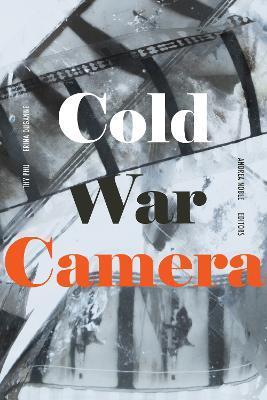 Cold War Camera - Thy Phu
