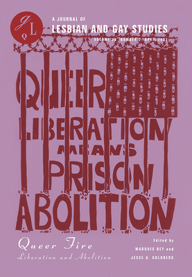 Queer Fire: Liberation and Abolition - Marquis Bey