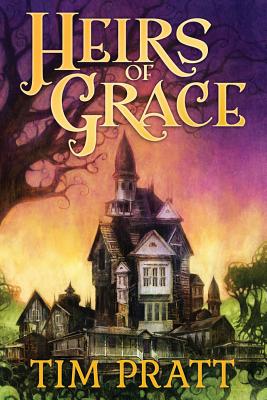 Coperta cărții 'Heirs of Grace - Tim Pratt'