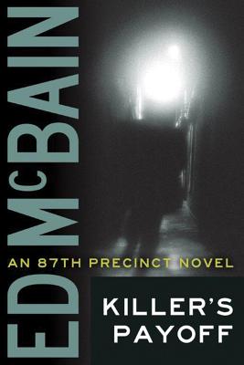 Coperta cărții 'Killer's Payoff - Ed Mcbain'