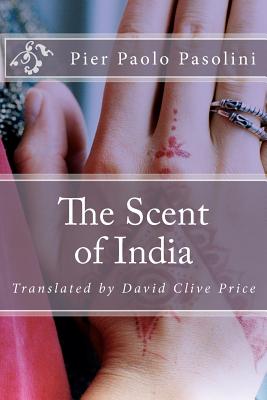 The Scent of India - David Clive Price