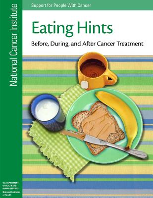 Eating Hints: Before, During, and After Cancer Treatment - National Institutes Of Health