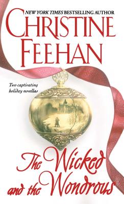The Wicked and the Wondrous - Christine Feehan