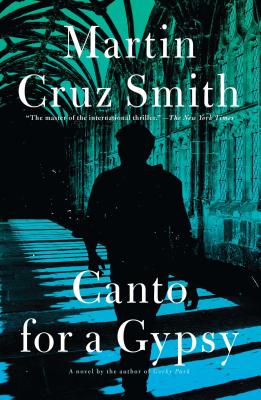 Canto for a Gypsy - Martin Cruz Smith