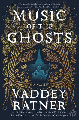 Music of the Ghosts - Vaddey Ratner