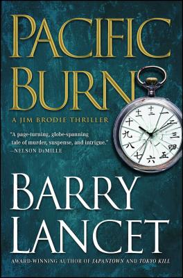 Pacific Burn: A Thriller - Barry Lancet