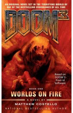 Coperta cărții 'Doom 3: Worlds on Fire - Matthew Costello'