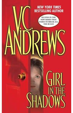Coperta cărții 'Girl in the Shadows - V. C. Andrews'