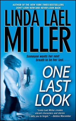 One Last Look - Linda Lael Miller