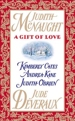 A Gift of Love - Judith Mcnaught