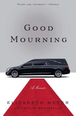 Good Mourning - Elizabeth Meyer