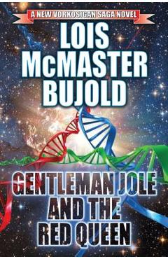 Coperta cărții 'Gentleman Jole and the Red Queen: Volume 17 - Lois Mcmaster Bujold'
