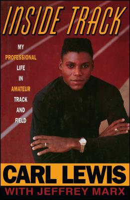 Inside Track: Autobiography of Carl Lewis - Carl Lewis
