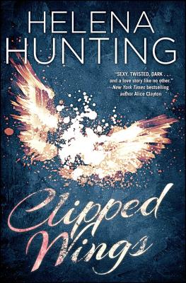 Clipped Wings - Helena Hunting