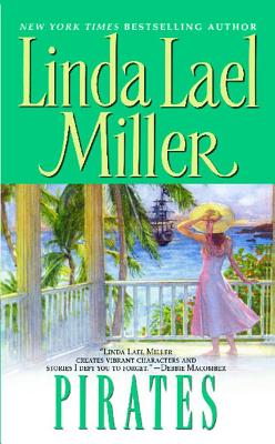 Pirates - Linda Lael Miller