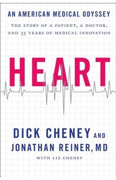 Poza produsului Heart: An American Medical Odyssey - Dick Cheney