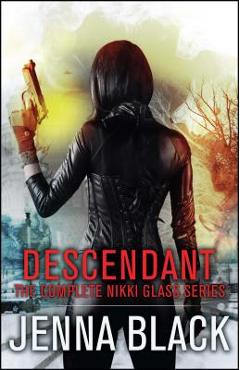 Coperta cărții 'Descendant: The Complete Nikki Glass Series - Jenna Black'