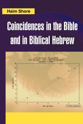 Coincidences in the Bible and in Biblical Hebrew - Haim Shore