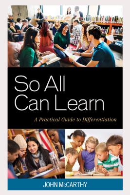 So All Can Learn: A Practical Guide to Differentiation - John Mccarthy