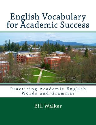English Vocabulary for Academic Success - Bill Walker