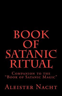Book of Satanic Ritual: Companion to the 