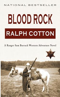 Blood Rock: A Ranger Sam Burrack Western Adventure - Laura Ashton