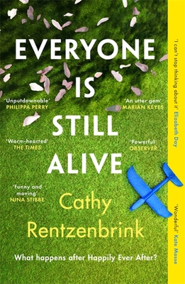 Everyone Is Still Alive - Cathy Rentzenbrink
