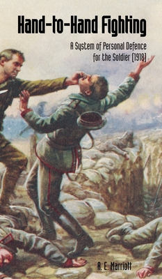 HAND TO HAND COMBAT A System Of Personal Defence For The Soldier (1918) - Francois D'eliscu