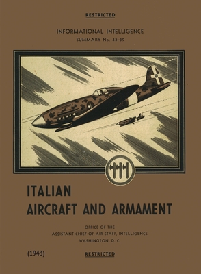 Italian Aircraft and Armament (1943) - Intelligence Chief Of Air Staff