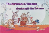 Muzicantii din Bremen - The musicians of Bremen - 5-12 Ani