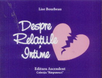 Coperta cărții 'Despre relatiile intime - Lise Bourbeau'