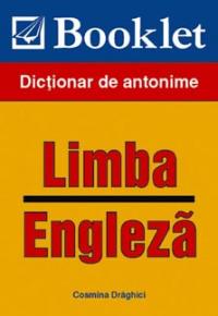 Dictionar de antonime limba engleza - Cosmina Draghici